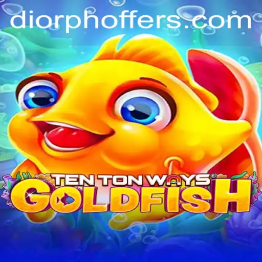 Dive into TenTonWaysGoldfish: A Unique Gaming Experience with a Twist of Diorph